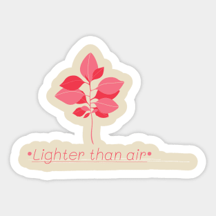 Lighter Than Air Simple Pink PositiveDesign Sticker